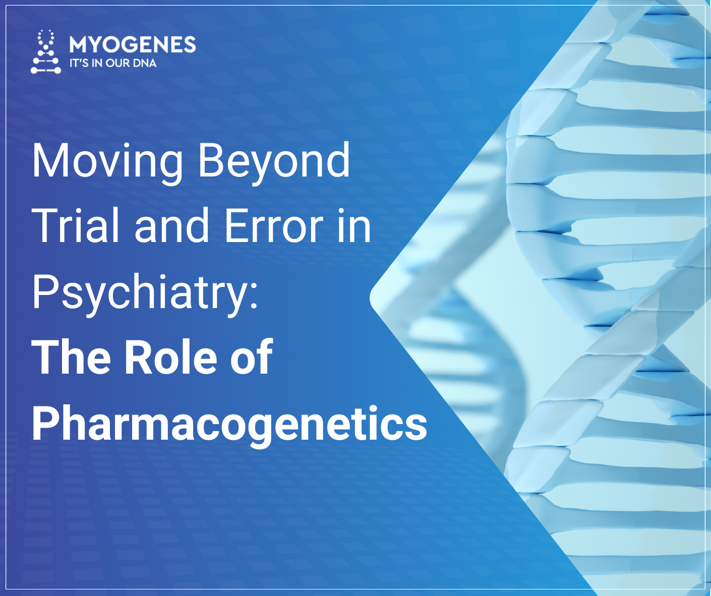 Moving Beyond Trial and Error in Psychiatry